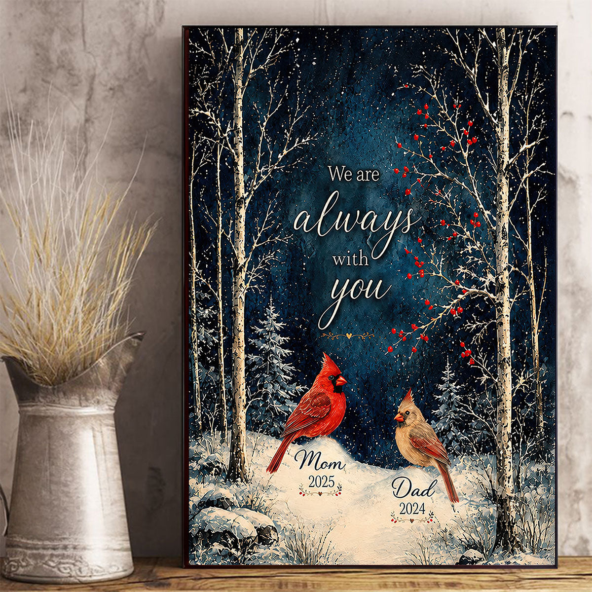 Winter Forest We Are Always With You Cardinals - Personalized Poster - Heartfelt Memorial Keepsake