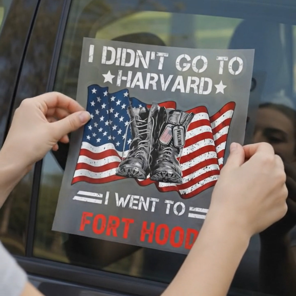 I Didn't Go To Harvard I Went To Custom Military Base Decal - Personalized Military Soldier Car Window Sticker