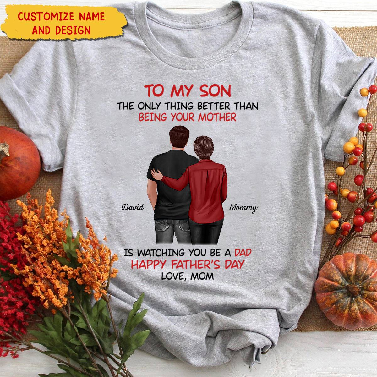From Mom To Son Happy Father&#39;s Day Personalized Shirt, Heartfelt Father&#39;s Day Gift For Son