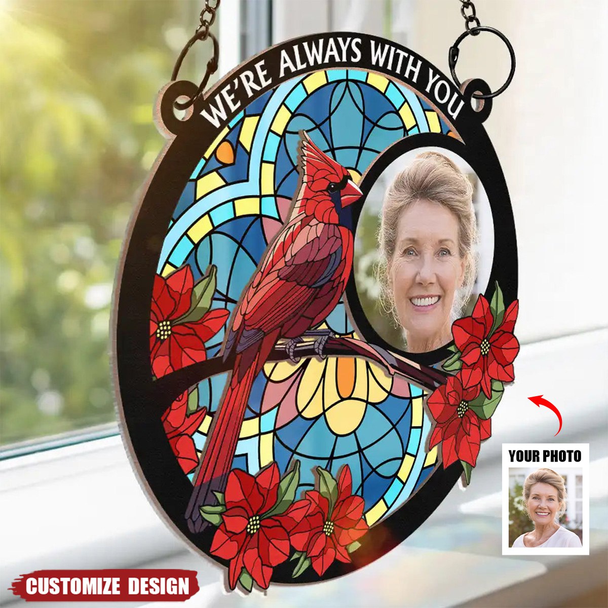 Custom Photo I&#39;m Always With You Memorial - Personalized Window Hanging Suncatcher Ornament