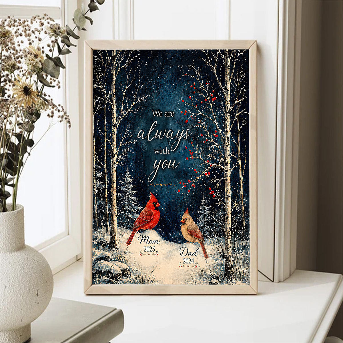 Winter Forest We Are Always With You Cardinals - Personalized Poster - Heartfelt Memorial Keepsake