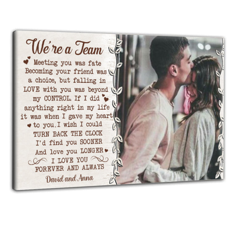 We&#39;re a team custom photo Canvas gift for couple