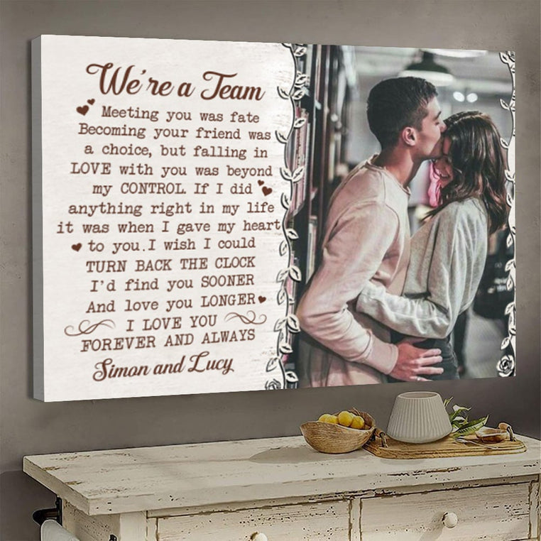 We&#39;re a team custom photo Canvas gift for couple