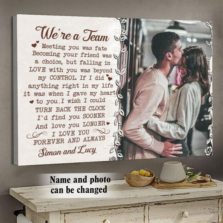 We&#39;re a team custom photo Canvas gift for couple