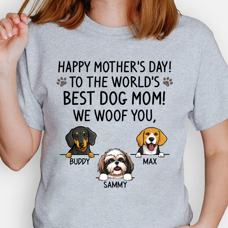 Happy Mother&#39;s Day, Best Dog Mom, I Woof You, Custom Shirt For Dog Lovers, Personalized Gifts